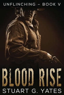 Blood Rise by Yates, Stuart G.