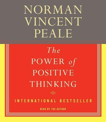 The Power of Positive Thinking by Peale, Norman Vincent