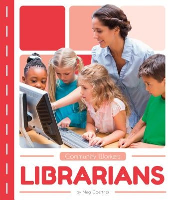 Librarians by Gaertner, Meg