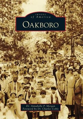 Oakboro by Morgan, Annabelle P.
