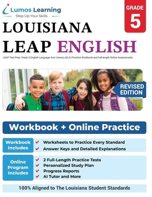 LEAP Test Prep: Grade 5 English Language Arts Literacy (ELA) Practice Workbook and Full-length Online Assessments: LEAP Study Guide by Learning, Lumos