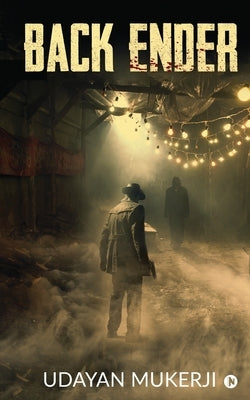 Back Ender by Udayan Mukerji