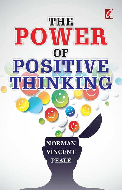 The Power Of Positive Thinking: English by Peale, Normal Vincent