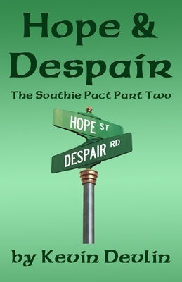 Hope & Despair by Devlin, Kevin