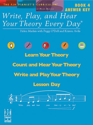 Write, Play, and Hear Your Theory Every Day, Answer Key, Book 4 by Marlais, Helen