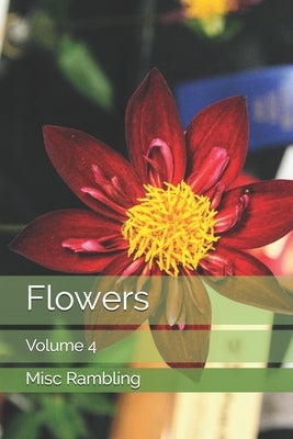 Flowers: Volume 4 by Rambling, Misc