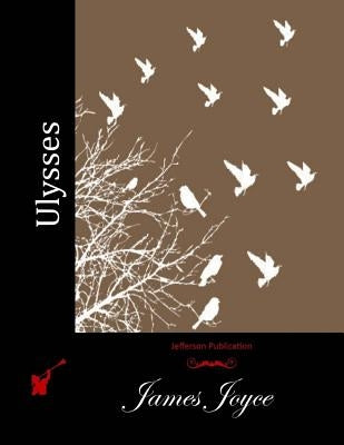 Ulysses by Joyce, James