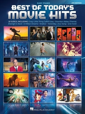 Best of Today's Movie Hits - 4th Edition: Easy Piano Arrangements with Lyrics of 20 Songs by Hal Leonard Corp