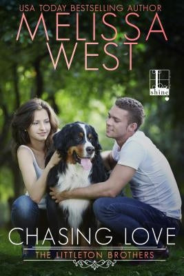 Chasing Love by West, Melissa