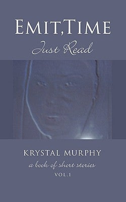 Emit, Time: Just Read by Murphy, Krystal