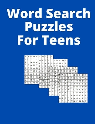 Word Search Puzzles For Teens: And for adults by Nelson, D. J.