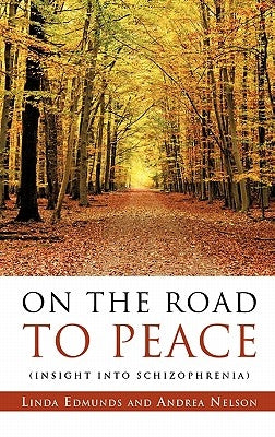 On the Road to Peace by Edmunds, Linda