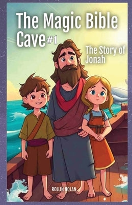 The Magic Bible Cave #1 by Nolan, Rollin