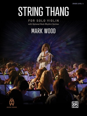 String Thang: Sheet by Wood, Mark