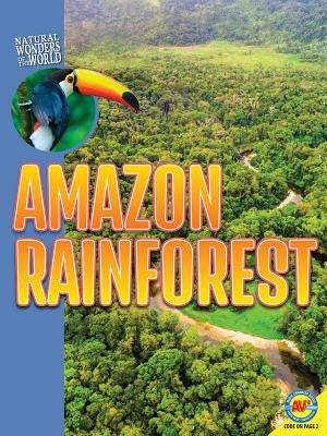 Amazon Rainforest by Watson, Galadriel