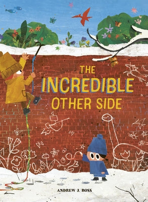 The Incredible Other Side by Ross, Andrew J.