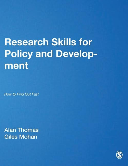 Research Skills for Policy and Development: How to Find Out Fast by Thomas, Alan