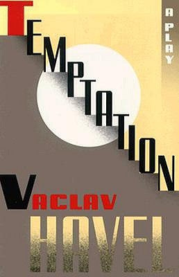 Temptation by Havel, Vaclav