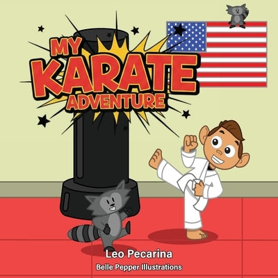 My Karate Adventure by Pecarina, Leo