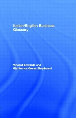 Italian/English Business Glossary by Edwards, Vincent