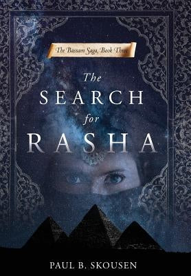 The Search for Rasha by Skousen, Paul B.
