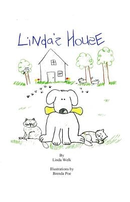Linda's House by Welk, Linda
