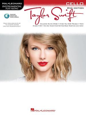 Taylor Swift: Cello Play-Along Book with Online Audio by Swift, Taylor