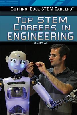 Top Stem Careers in Engineering by Hagler, Gina