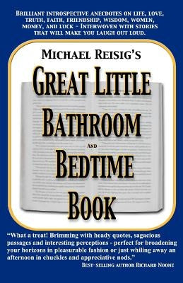 Michael Reisig's Great Little Bathroom and Bedtime Book by Reisig, Michael J.