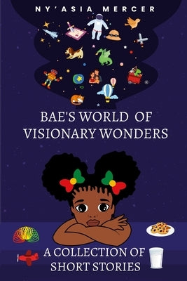 Bae's World of Visionary Wonders by Mercer, Ny'asia