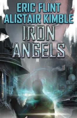 Iron Angels by Flint, Eric