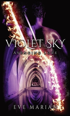 VIOLET SKY Avenging Love by Marian, Eve