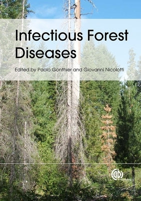 Infectious Forest Diseases by Gonthier, Paolo