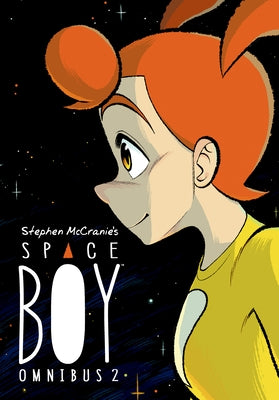 Stephen McCranie's Space Boy Omnibus Volume 2 by McCranie, Stephen
