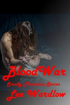 BloodWar by Wardlow, Lee