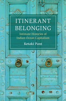 Itinerant Belonging by Pant, Ketaki