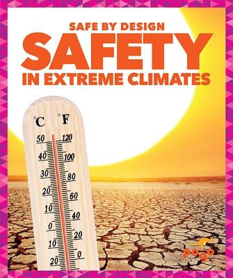 Safety in Extreme Climates by Duling, Kaitlyn
