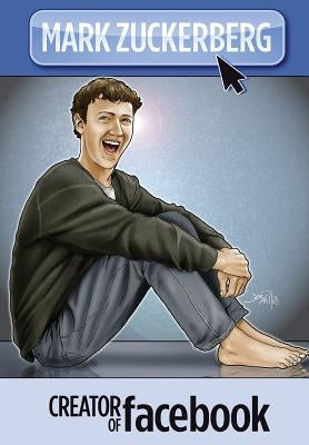 Orbit: Mark Zuckerberg, Creator of Facebook by Davis, Darren G.