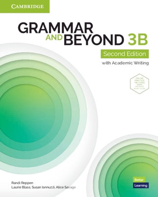 Grammar and Beyond Level 3b Student's Book with Online Practice by Reppen, Randi