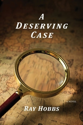 A Deserving Case by Hobbs, Ray