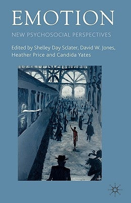Emotion: New Psychosocial Perspectives by Loparo, Kenneth A.