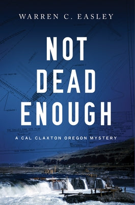 Not Dead Enough by Easley, Warren C.