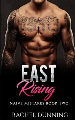 East Rising by Dunning, Rachel