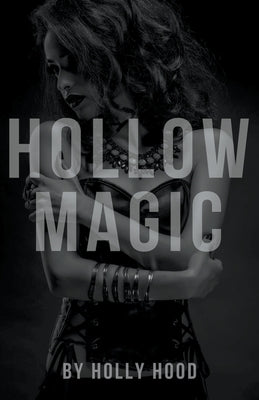 Hollow Magic by Hood, Holly
