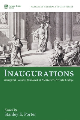Inaugurations by Porter, Stanley E.