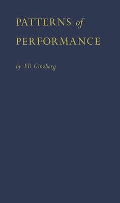 The Ineffective Soldier V3: Patterns of Performance by Ginzberg, Eli