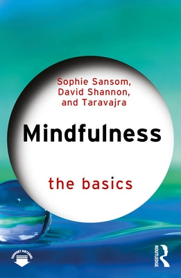 Mindfulness: The Basics by Sansom, Sophie