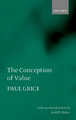 The Conception of Value by Grice, Paul