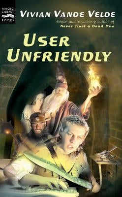User Unfriendly by Vande Velde, Vivian
