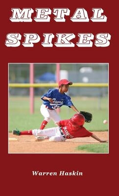 Metal Spikes by Haskin, Warren